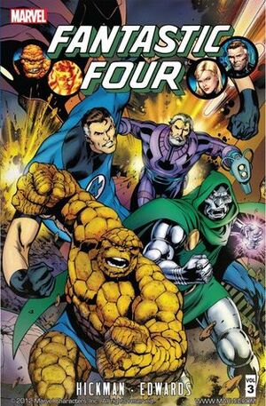 Fantastic Four by Jonathan Hickman, Vol. 3 by Jonathan Hickman