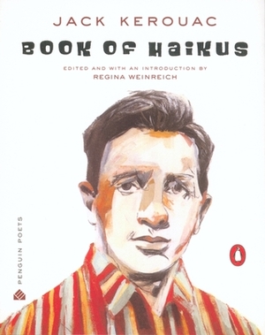 Book of Haikus by Jack Kerouac, Regina Weinreich