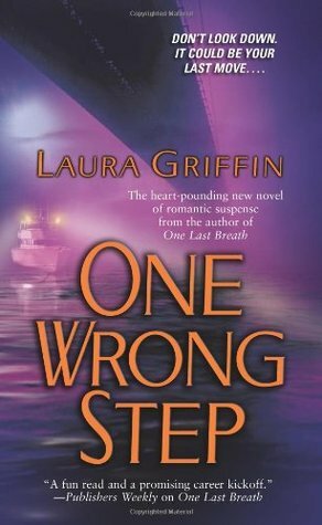 One Wrong Step by Laura Griffin