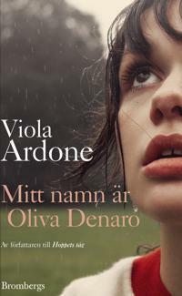 Mitt namn är Oliva Denaro by Viola Ardone