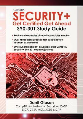 Comptia Security+: Get Certified Get Ahead: Sy0-301 Study Guide by Darril Gibson