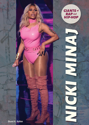 Nicki Minaj by Stuart A. Kallen