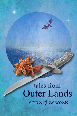Tales from Outer Lands by Shira Glassman