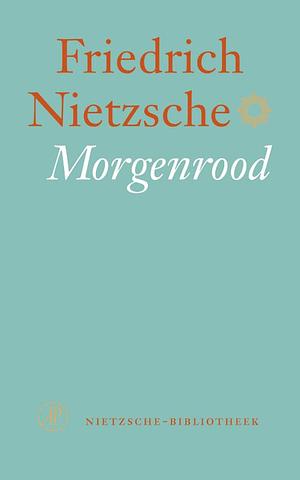 Morgenrood by Friedrich Nietzsche