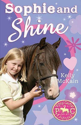 Sophie and Shine by Kelly McKain