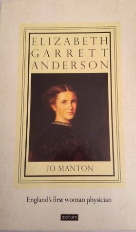 Elizabeth Garrett Anderson by Jo Manton