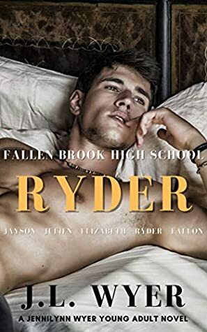 Ryder by J.L. Wyer, Jennilynn Wyer