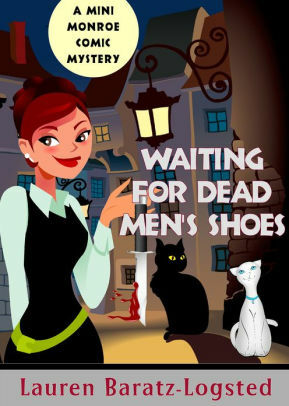 Waiting for Dead Men's Shoes by Lauren Baratz-Logsted