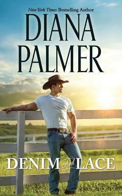 Denim and Lace by Diana Palmer