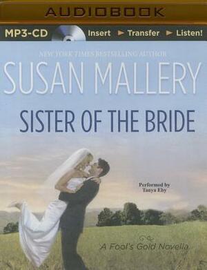 Sister of the Bride by Susan Mallery