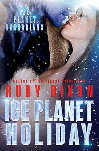 Ice Planet Holiday by Ruby Dixon