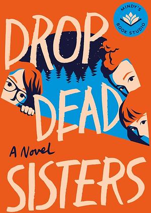 Drop Dead Sisters by Amelia Diane Coombs