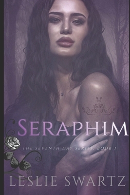 Seraphim by Leslie Swartz