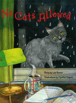 No Cats Allowed by Cynthia Nugent, Lois Simmie