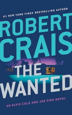 The Wanted by Robert Crais