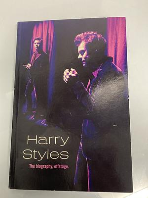 Harry Styles: The Biography, Offstage by Ali Cronin