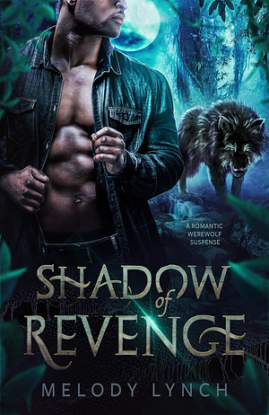 Shadow of Revenge by Melody Lynch