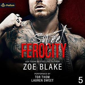 Sweet Ferocity by Zoe Blake