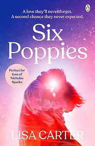 Six Poppies by Lisa Carter