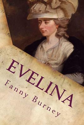 Evelina: Illustrated by Fanny Burney