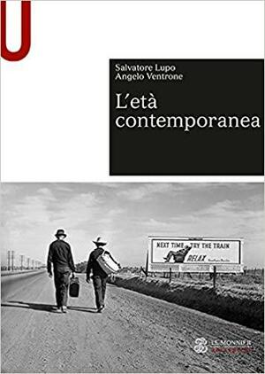 L'età contemporanea by Salvatore Lupo