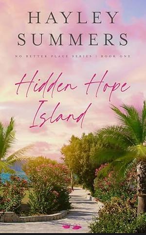 Hidden Hope Island by Hayley Summers