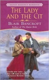 The Lady and the Cit by Blair Bancroft