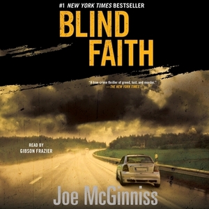 Blind Faith by Joe McGinniss