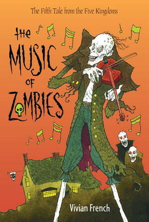 The Music of Zombies by Ross Collins, Vivian French