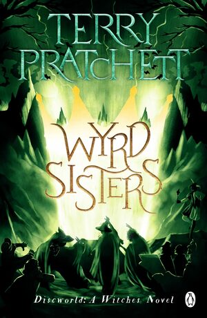 Wyrd Sisters by Terry Pratchett