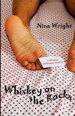 Whiskey on the Rocks by Nina Wright