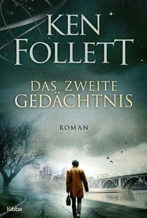 Das zweite Gedächtnis: Roman . by Ken Follett