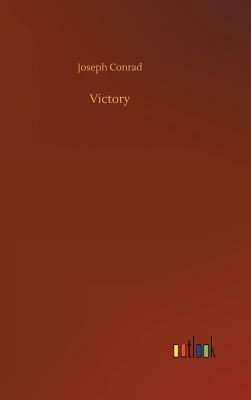 Victory by Joseph Conrad