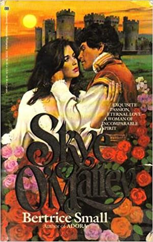 Skye O'Malley: A Novel by Bertrice Small