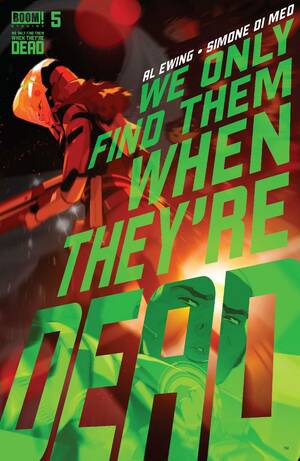 We Only Find Them When They're Dead #5 by Al Ewing