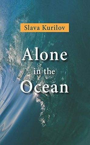 Alone in the Ocean by Slava Kurilov