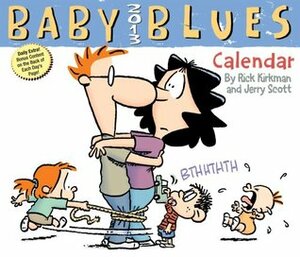 Baby Blues 2013 Day-to-Day Calendar by Rick Kirkman, Jerry Scott