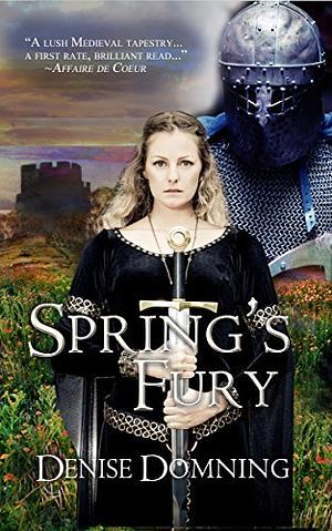 Spring's Fury by Denise Domning