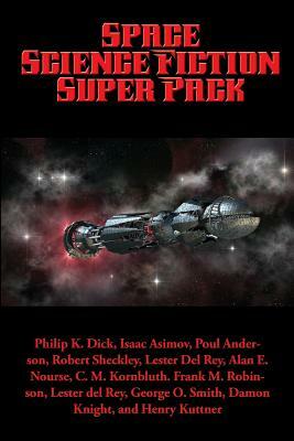 Space Science Fiction Super Pack by Poul Anderson, Philip K. Dick, Isaac Asimov