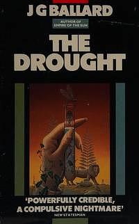 The Drought by J.G. Ballard
