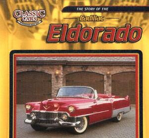 The Story of the Cadillac Eldorado by Jim Mezzanotte