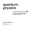 Berkeley Physics Course: Quantum physics, by E. H. Wichmann, Volumes 1-5 by Charles Kittel