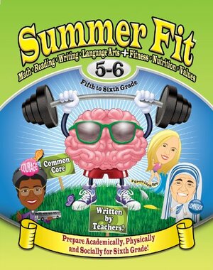 Summer Fit, Preschool to Kindergarten: Exercises for the Brain and Body While Away from School by Kelly Terrill, Sarria James