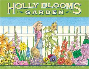 Holly Bloom's Garden by Nancy Parent, Sarah Ashman