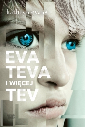 Eva, Teva i więcej Tev by Michał Zacharzewski, Kathryn Evans