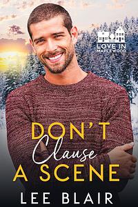 Don't Clause a Scene by Lee Blair