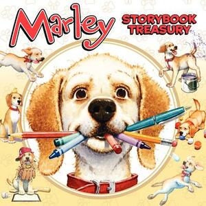 Marley's Storybook Treasury: Marley's Big Adventure; Strike Three, Marley!, Marley and the Runaway Pumpkin; Snow Dog Marley; Thanks, Mom and Dad!; by John Grogan