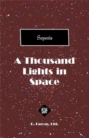 A Thousand Lights in Space by Seperis
