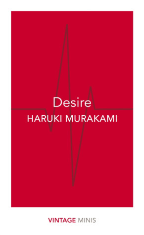 Desire by Haruki Murakami