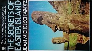 The Secrets Of Easter Island  by Lowell Blair, Jean-Michel Schwartz